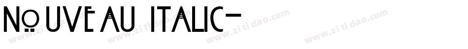 Nouveau Italic字体转换